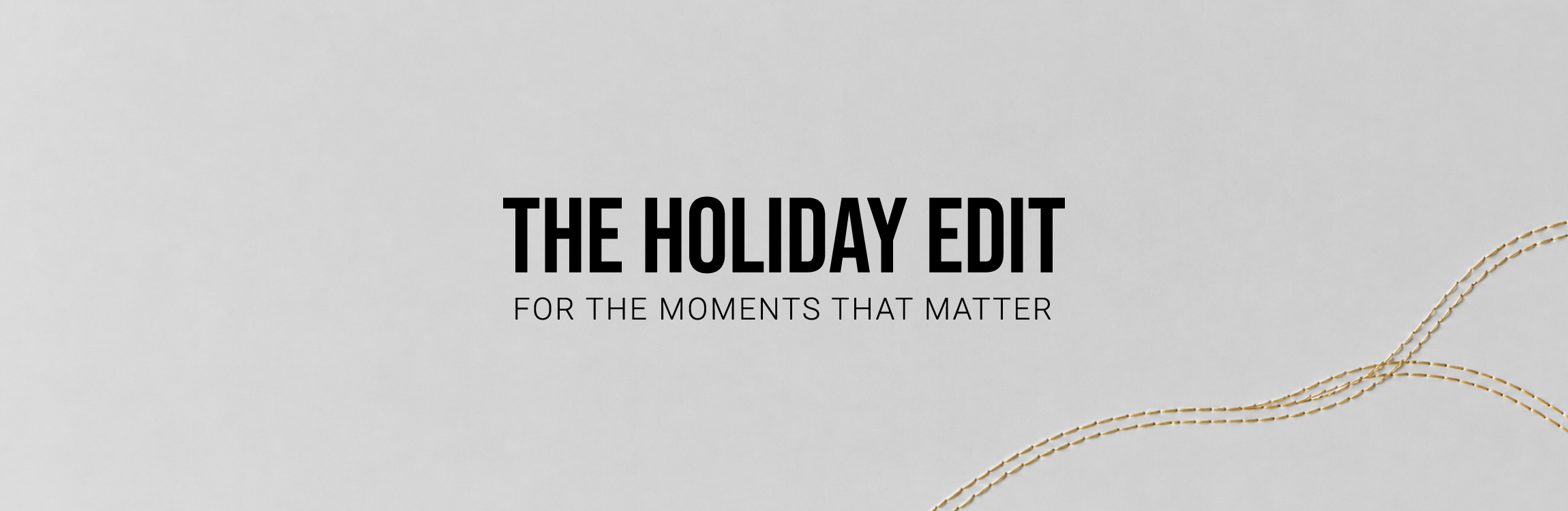 THE HOLIDAY EDIT FOR TJR MOMENTS TJAT MATTER 01092026lee_desk_banner_floor1-copy